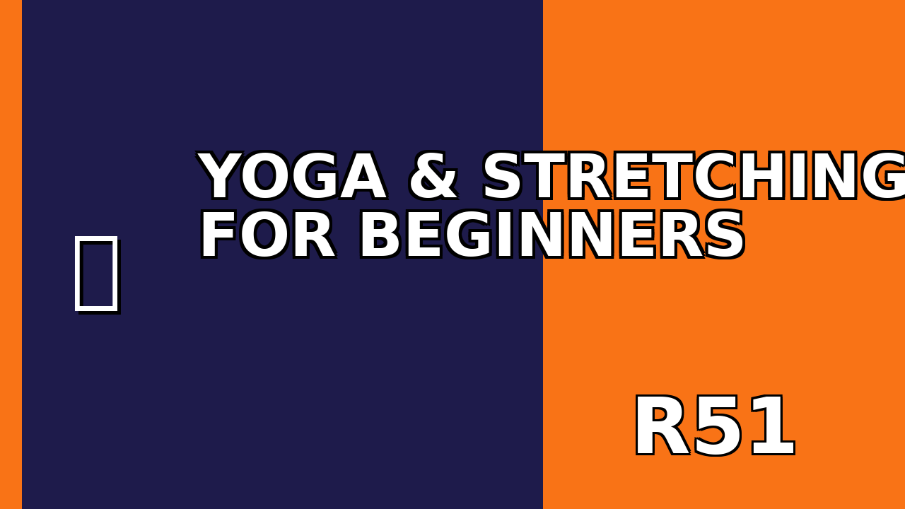 Yoga & Stretching for Beginners