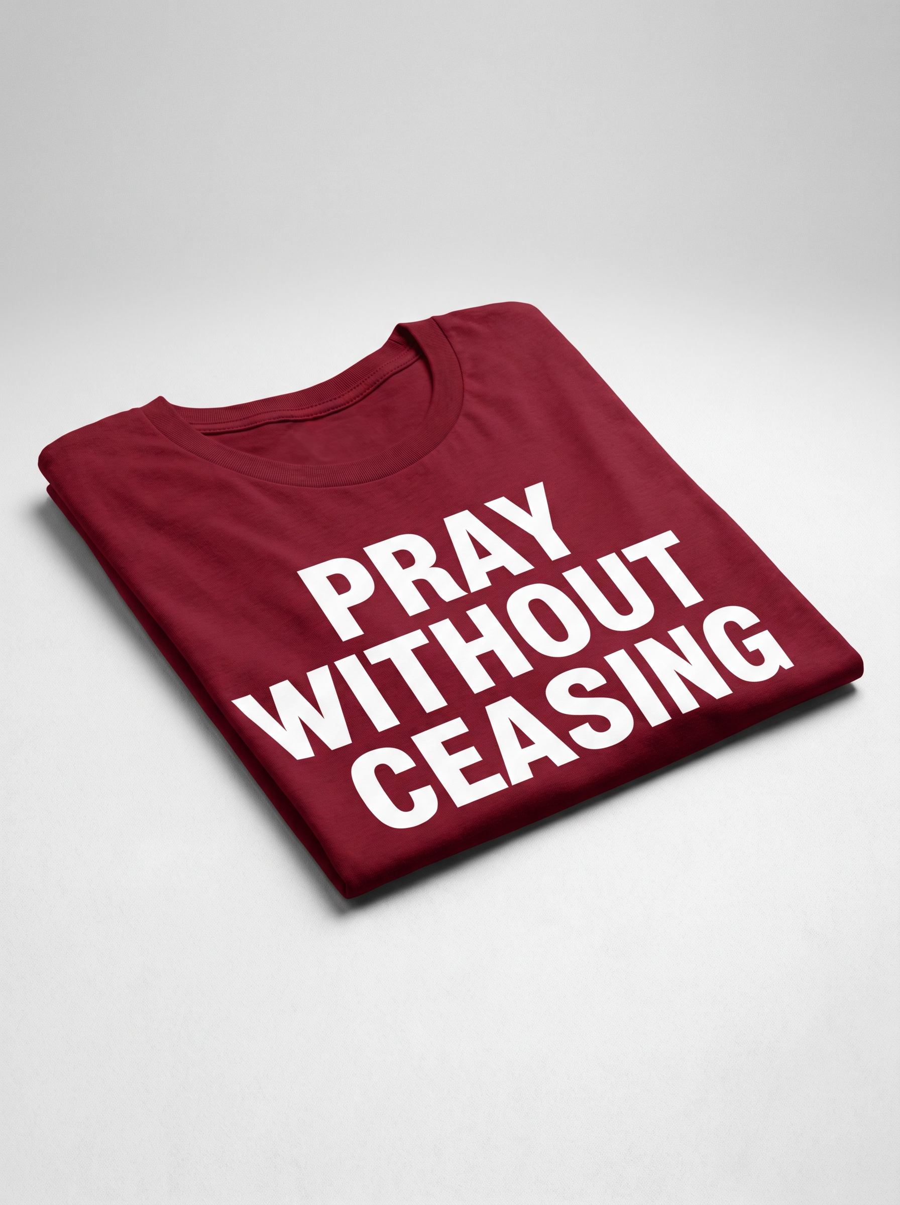 Pray Without Ceasing Tee