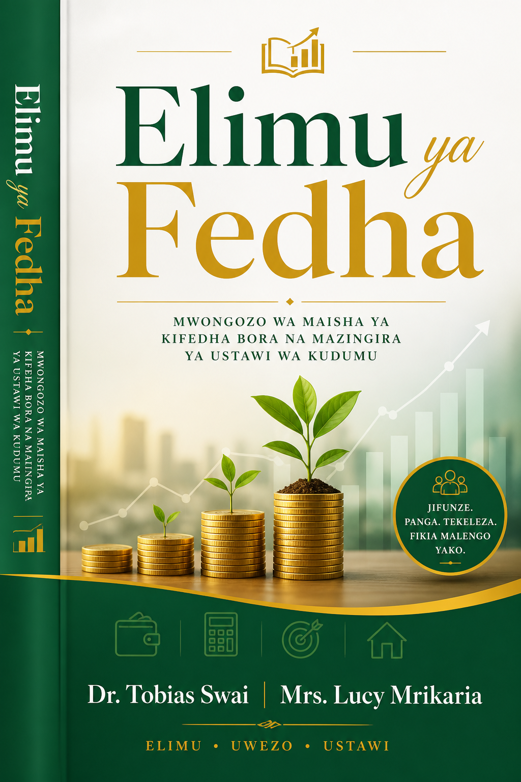 Kitabu cha Elimu ya Fedha - co-authored by Dr. Tobias Swai and Mrs. Lucy Mrikaria