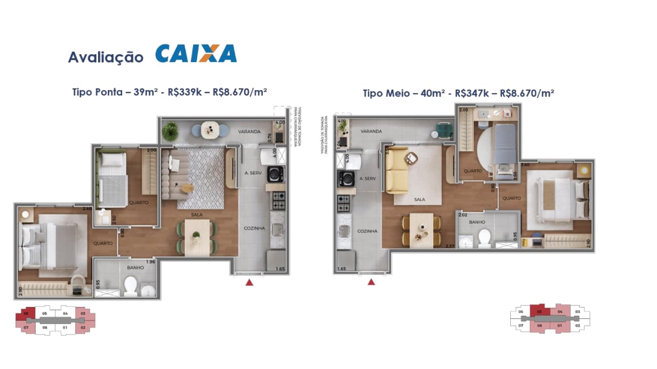 Plantas dos apartamentos - Tipo Ponta 39m² e Tipo Meio 40m²