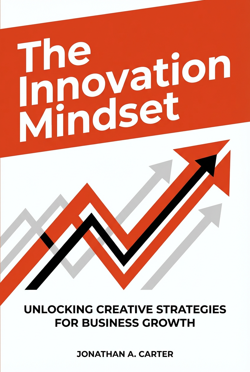 The Innovation Mindset