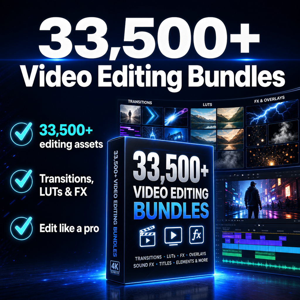 33,500+ Video Editing Bundles
