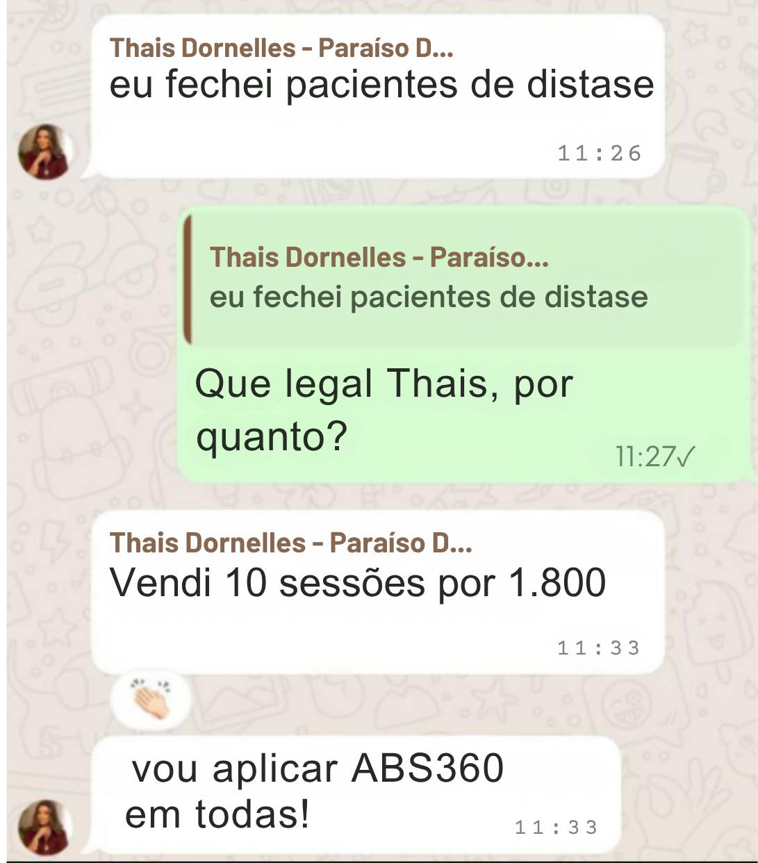 Depoimento de profissional aplicando o método ABS360