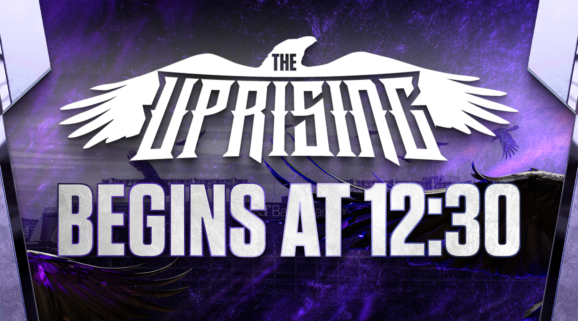 The Uprising begins at 12:30
