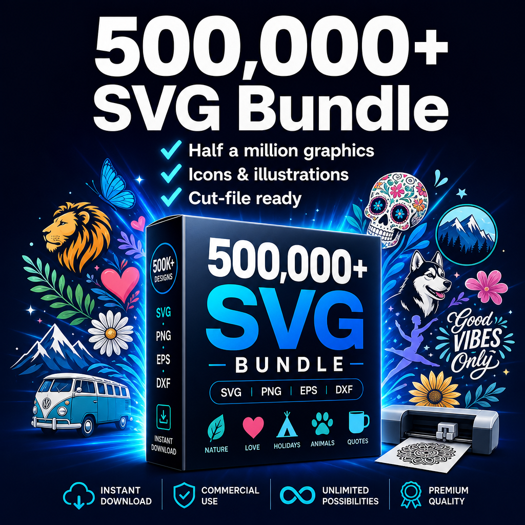 500,000+ SVG Bundles