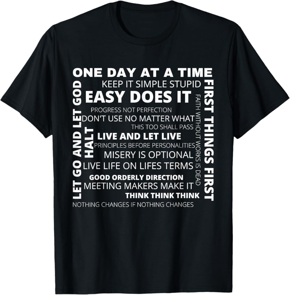 "One Day at a Time" T-Shirt