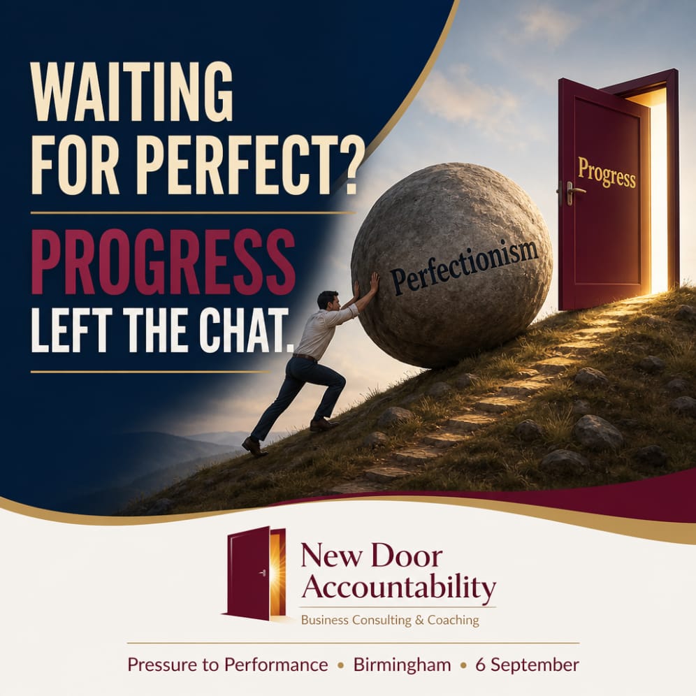 Waiting for perfect? Progress left the chat — New Door Accountability
