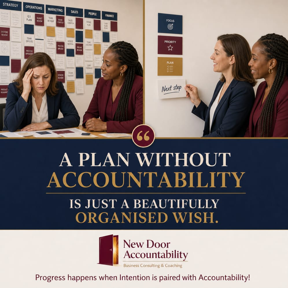 A plan without accountability is just a beautifully organised wish — New Door Accountability