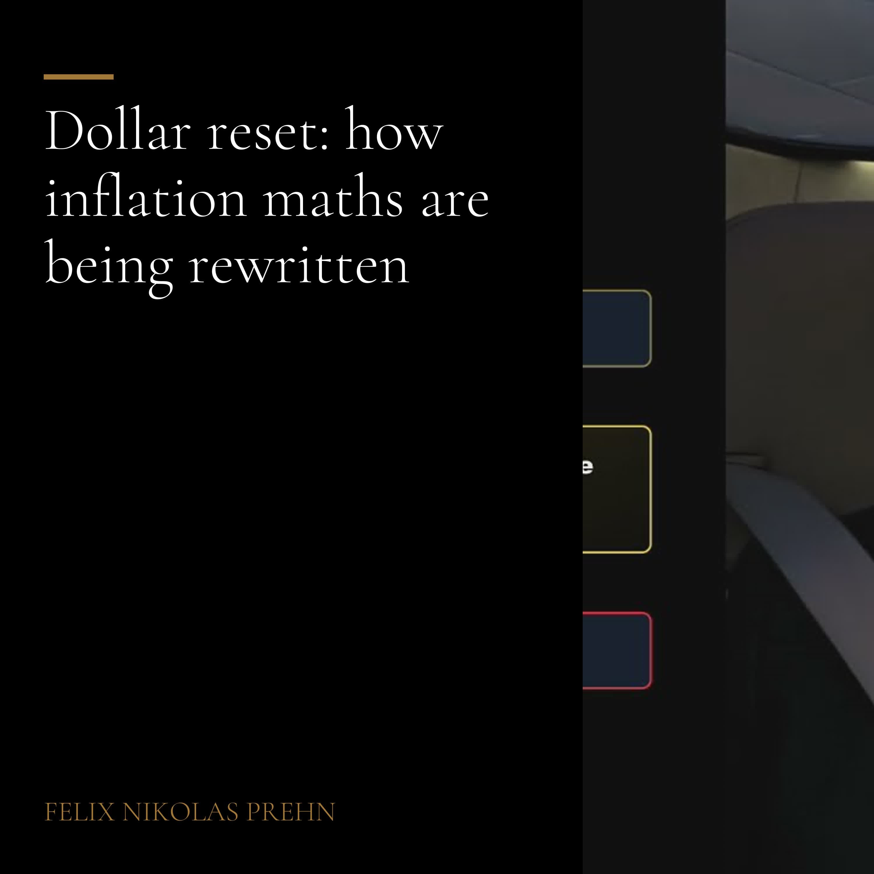 Episode artwork for Dollar reset: how inflation is being quietly recalibrated, a podcast episode by Felix Nikolas Prehn