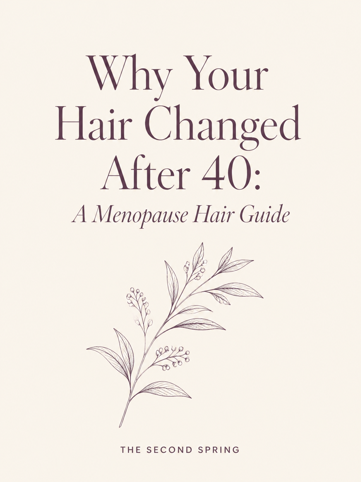 Why Your Hair Changed After 40: A Menopause Hair Guide