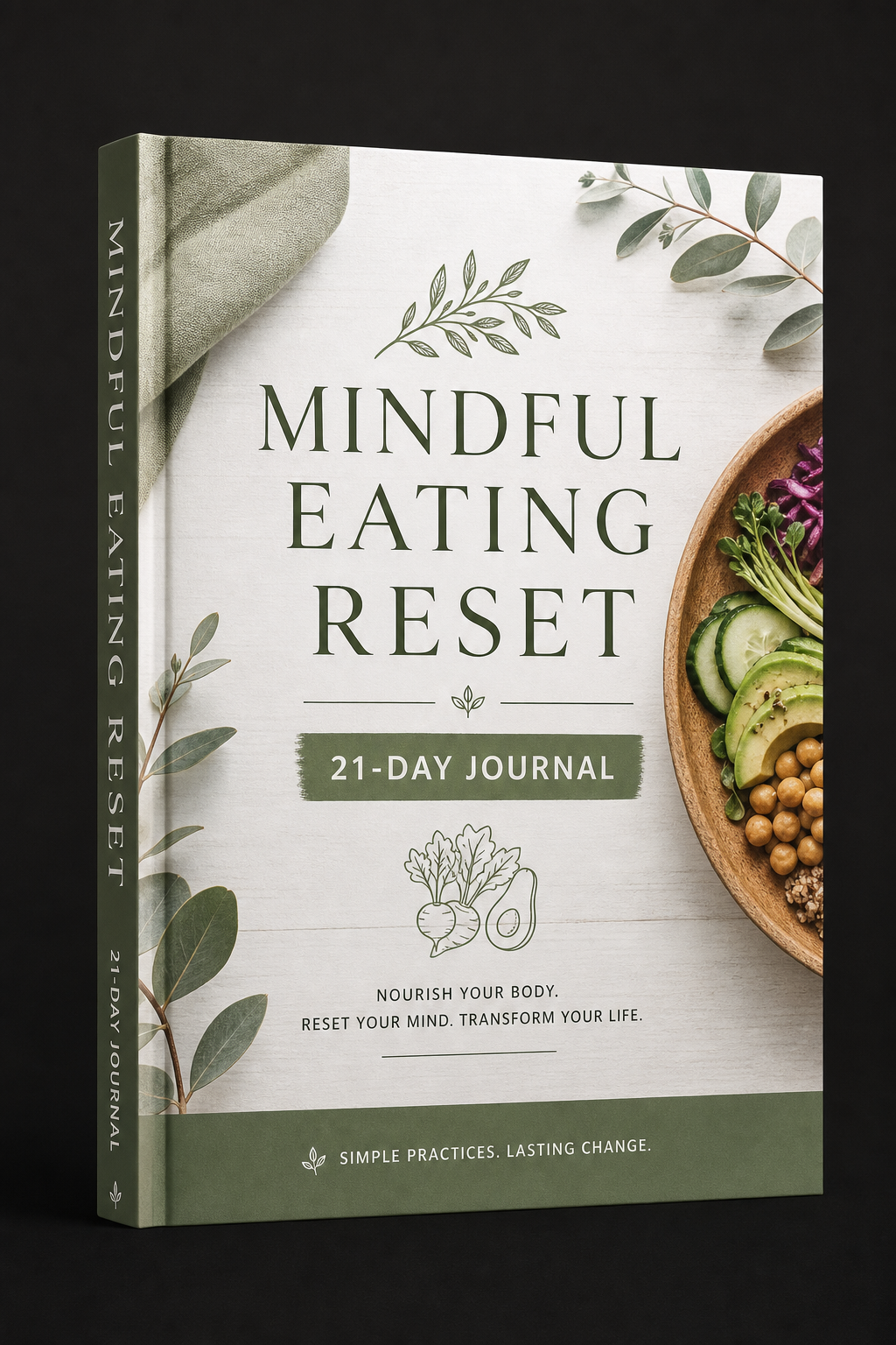 Mindful Eating Reset: 21-Day Journal