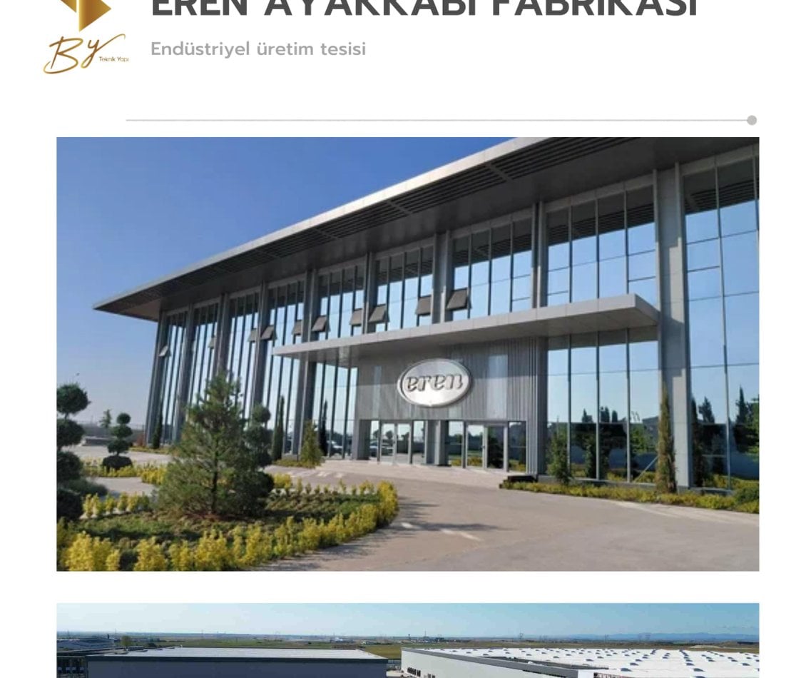 Eren Tekstil Ayakkabı ve Lojistik Fabrikası Yapımı projesi