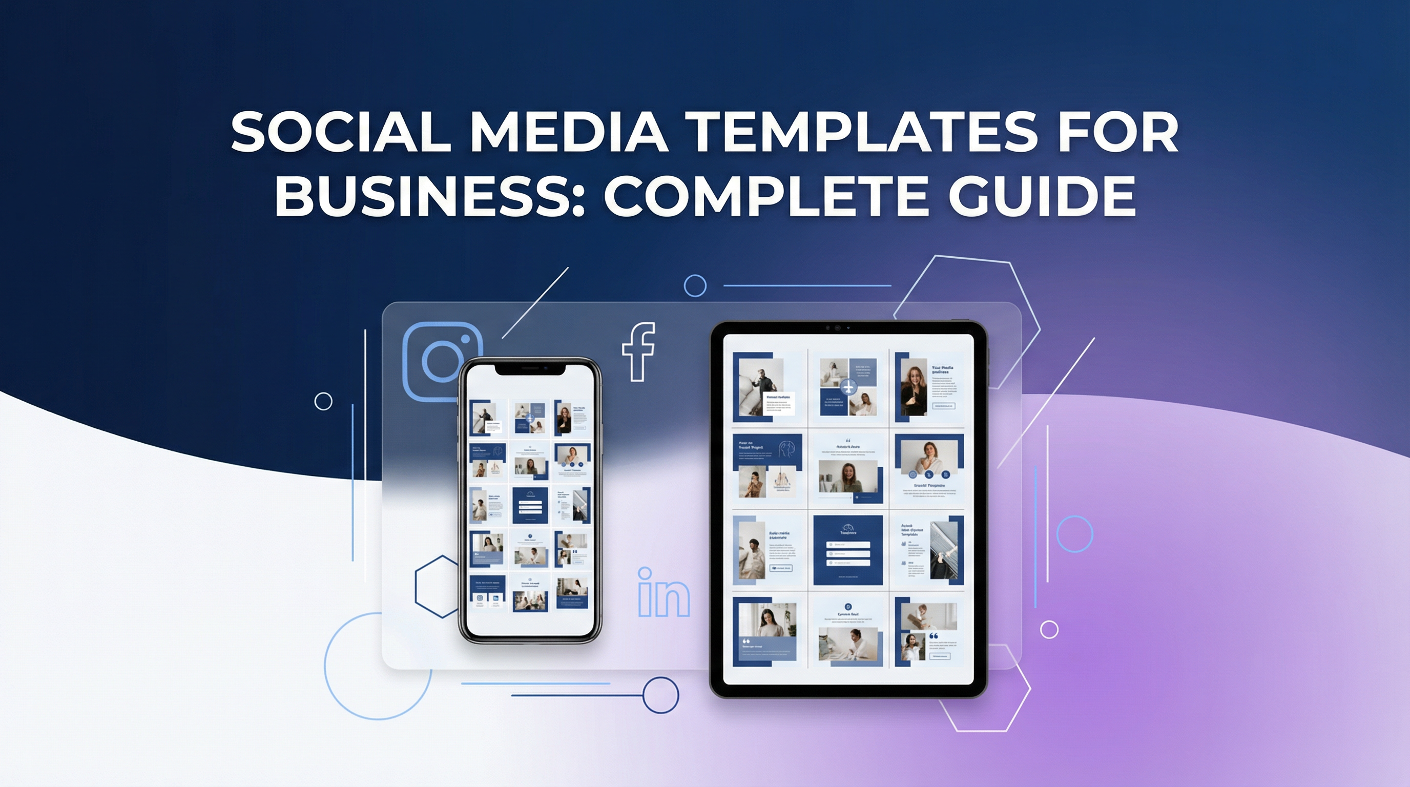 Social Media Templates for Business: Complete Guide