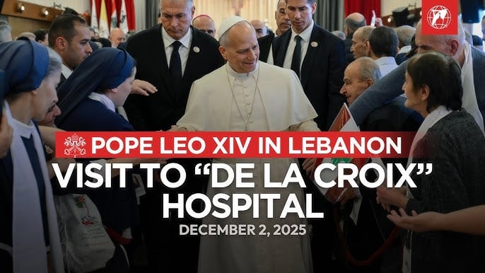 Papa Leone XIV visita l'Ospedale De La Croix in Libano, sottolineando la dignità per le persone con disabilità