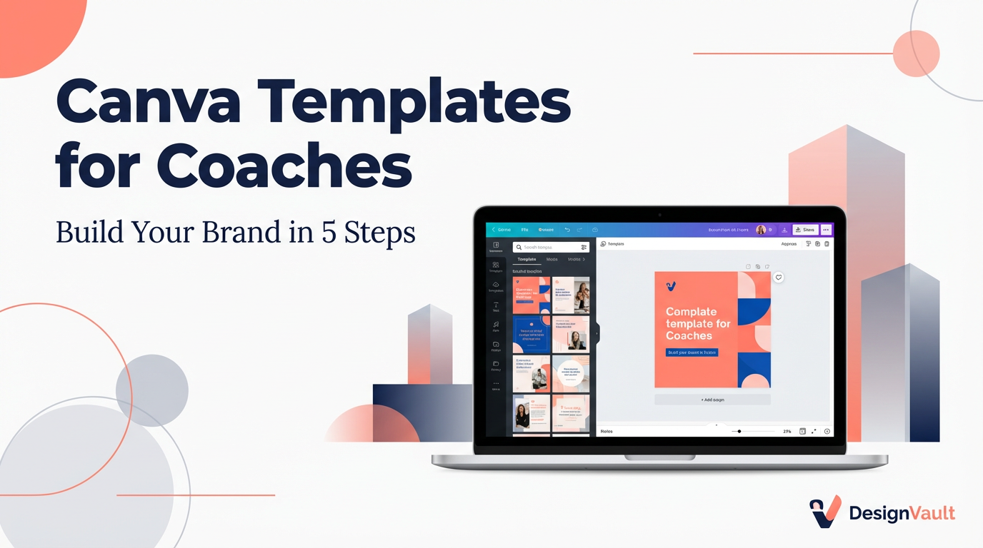 Canva Templates for Coaches: Build Your Brand in 5 Steps