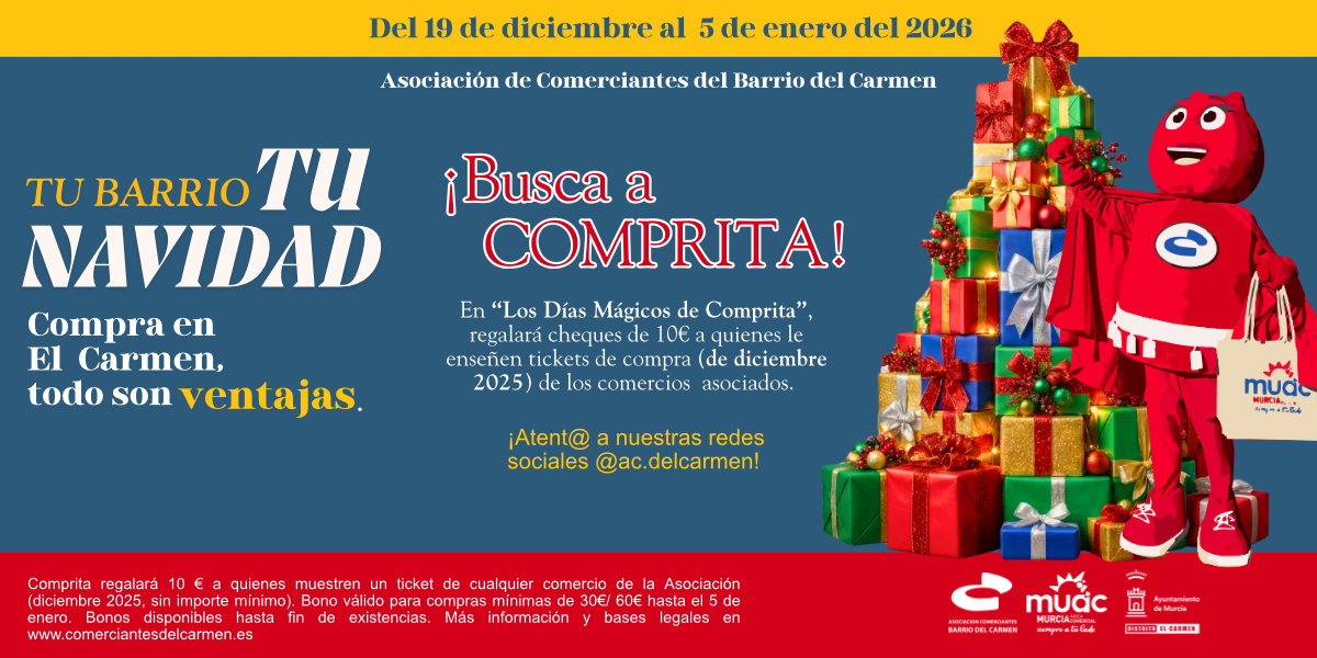 Campaña de Navidad de la Asociación de Comerciantes del Barrio del Carmen: Tu barrio, tu Navidad. Busca a Comprita.