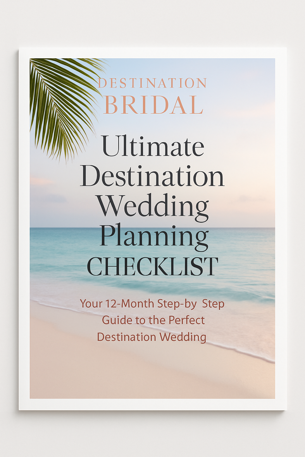 Ultimate Destination Wedding Planning Checklist