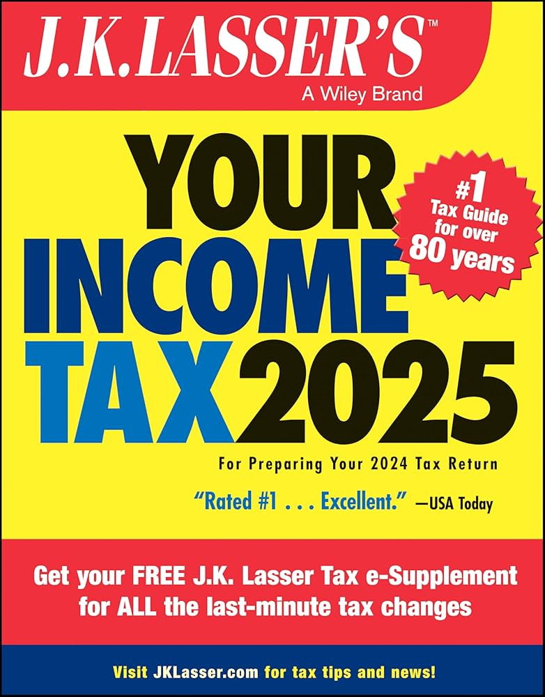 Portada del libro: J.K. Lasser's Your Income Tax 2025