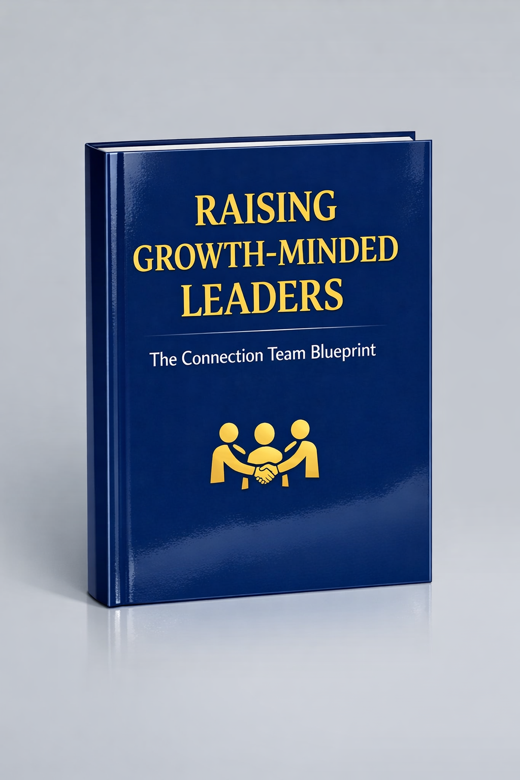 Raising Growth-Minded Leaders