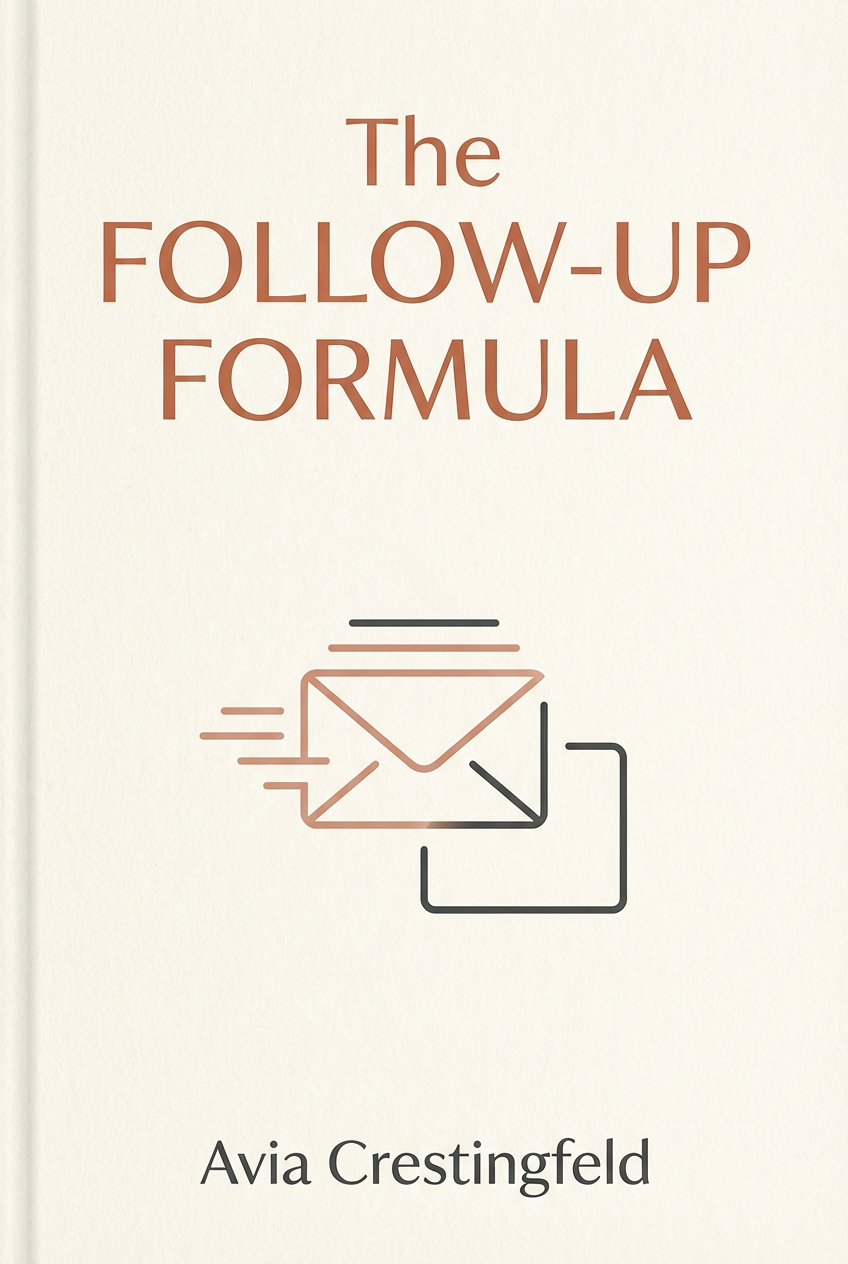The Follow-up Formula by Avia Crestingfeld